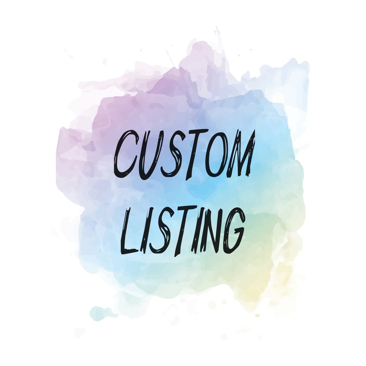 Custom Listing - Jade S